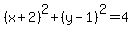 +%28x%2B2%29%5E2%2B%28y-1%29%5E2=4+
