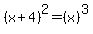 +%28x%2B4%29%5E2=+%28x%29%5E3+