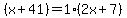 +%28x%2B41%29=1%2A%282x%2B7%29