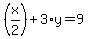 +%28x%2F2%29%2B+3%2Ay++=+9+
