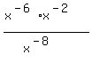 +%28x%5E%28-6%29x%5E%28-2%29%29%2F%28x%5E%28-8%29%29+