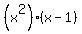 +%28x%5E2%29%28x-1%29+