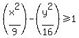 +%28x%5E2%2F9%29-%28y%5E2%2F16%29%3E=1+