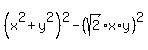 +%28x%5E2+%2B+y%5E2%29%5E2+-+%28sqrt%282%29%2Ax%2Ay%29%5E2+