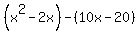 +%28x%5E2+-2x%29-%2810x+-20%29