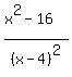 +%28x%5E2-16%29%2F%28x-4%29%5E2