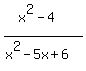 +%28x%5E2-4%29%2F%28x%5E2-5x%2B6%29