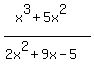 +%28x%5E3%2B5x%5E2%29%2F%282x%5E2%2B9x-5%29