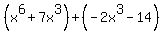 +%28x%5E6%2B7x%5E3%29%2B%28-2x%5E3-14%29+