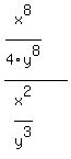 +%28x%5E8%2F4y%5E8%29%2F%28x%5E2%2Fy%5E3%29