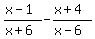 +%28x-1%29%2F%28x%2B6%29-%28x%2B4%29%2F%28x-6%29+