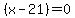 +%28x-21%29+=+0
