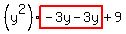 +%28y%5E2%29+highlight%28-+3y+-+3y%29+%2B+9+