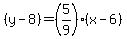 +%28y+-+8%29+=+%285%2F9%29%28x+-+6%29+