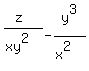 +%28z%29%2F%28xy%5E2%29+-+y%5E3%2F%28x%5E2%29+