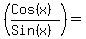++%28++%28Cos%28x%29%29+%2F%28Sin%28x%29%29++%29=%22%22