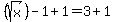 ++%28++sqrt%28x%29%29-1%2B1=3%2B1++%29