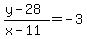 ++%28+y+-+28+%29+%2F+%28+x+-+11+%29+=+-3+