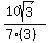 ++%2810sqrt%283%29%29+%2F++%28++7%283+%29++%29
