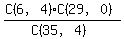 ++%28C%286%2C4%29%2A+C%2829%2C0%29%29%2F%28C%2835%2C4%29%29