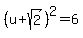 ++%28u+%2B+sqrt%282%29%29%5E2+=+6+