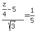 ++%28z%2F4-5%29%2Fsqrt%283%29++=+1%2F5