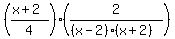 ++++%28%28x%2B2%29%2F4%29+%2A+%282%2F%28%28x-2%29%28x%2B2%29%29%29+