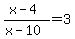 ++++%28x-4%29%2F%28x-10%29+=+3+