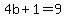+++4b+%2B+1+=+9+