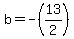 +++b+=+-%2813%2F2%29+