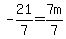++-21%2F7=+7m%2F7++