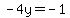 ++-4y+=+-1
