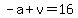 ++-a+%2B+v++=+16+