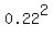 ++0.22%5E2+