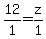 ++12%2F1=z%2F1