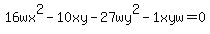 ++16wx%5E2+-+10xy+-+27wy%5E2+-+1xyw+=+0+