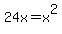 ++24x+=+x%5E2+