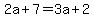 ++2a%2B7+=3a%2B2++