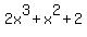 ++2x%5E3+%2B+x%5E2+%2B+2+