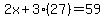 \"++2x+%2B++3%2827%29+=++59+\"