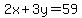 \"++2x+%2B++3y+=++59+\"