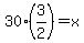 ++30%283%2F2%29+=+x+