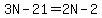 ++3N-21+=+2N-2+