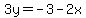 ++3y+=+-3+-+2x+