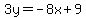 ++3y+=+-8x%2B9