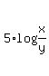 ++5%2Alog%28x%2Fy%29+