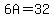++6A+=+32+