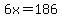 ++6x++=++186