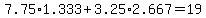 ++7.75%2A1.333+%2B+3.25%2A2.667++=+19+