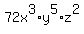 ++72x%5E3%2A+y%5E5%2A+z%5E2